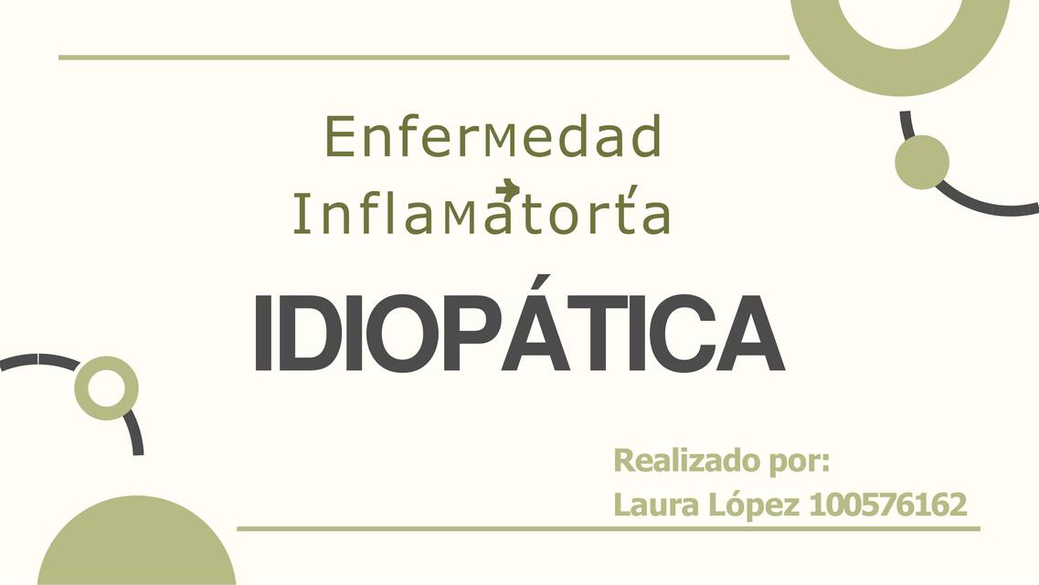 Enfermedad Inflamatoria Idiopática 1