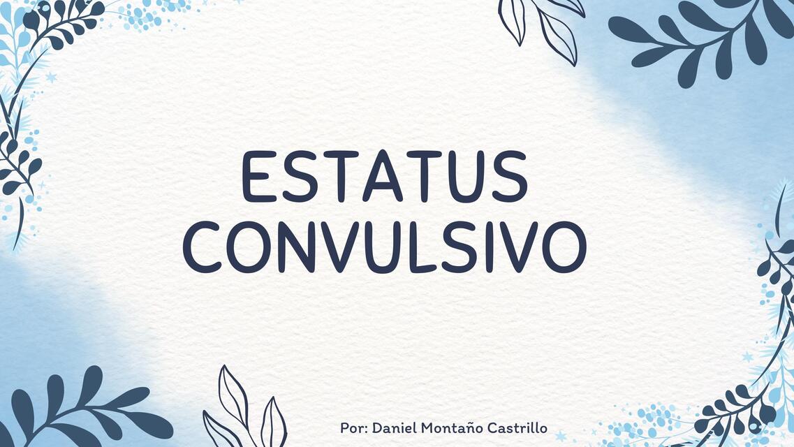 Estatus convulsivo