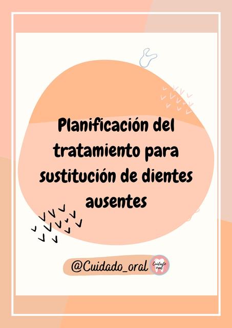 Planificación del tratamiento para sustitución de dientes ausentes