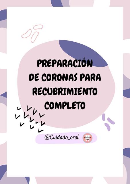 Preparacion de coronas para recubrimiento completo