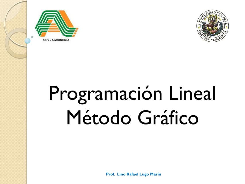 Metodo Grafico Programacion Lineal Prof LLugo