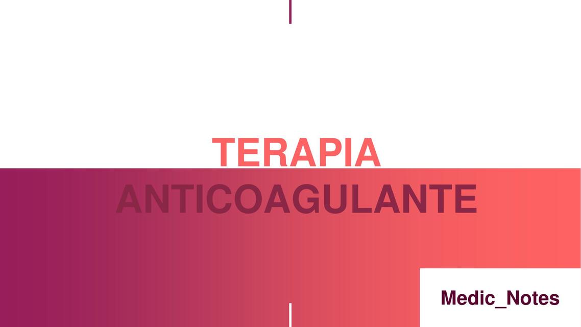 TERAPIA ANTICOAGULANTE