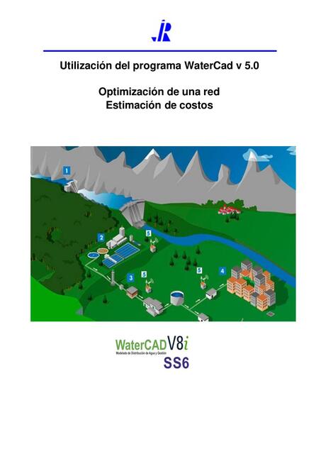 Watercad Utilización del programa WaterCad v 5.0 Optimización de una red y ...