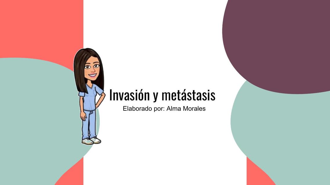 invasión y metástasis