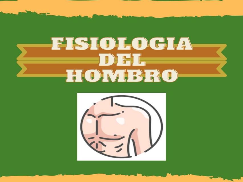 Fisiologia Del Hombro