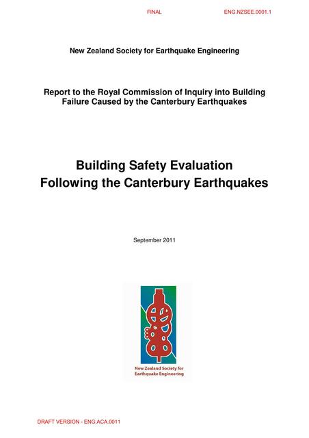 Building Safety Evaluation  Following the Canterbury Earthquakes