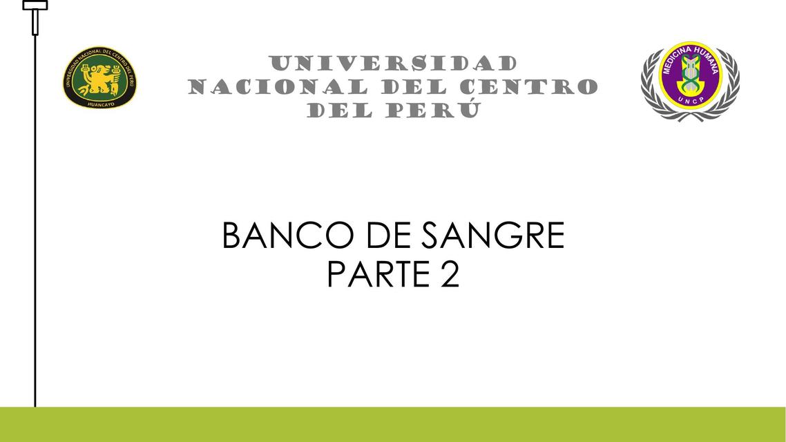 Banco de Sangre Parte 2