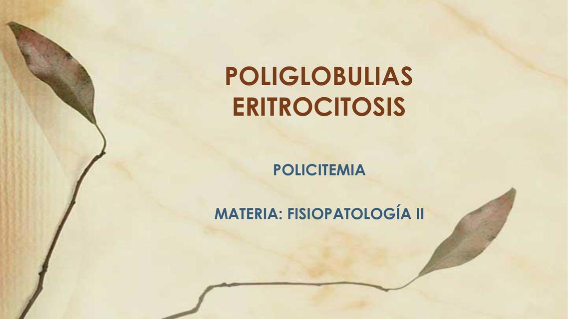 Poliglobulias