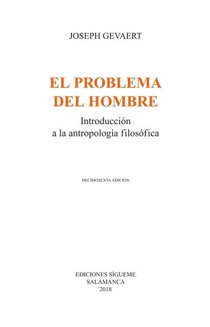 El problema del hombre | Filosofía y pensamiento | uDocz