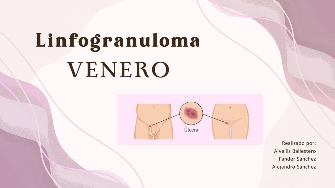 Venereo Grupo 3 Linfogranuloma venéreo | Alveilis Maria Ballestero Ledezma | uDocz