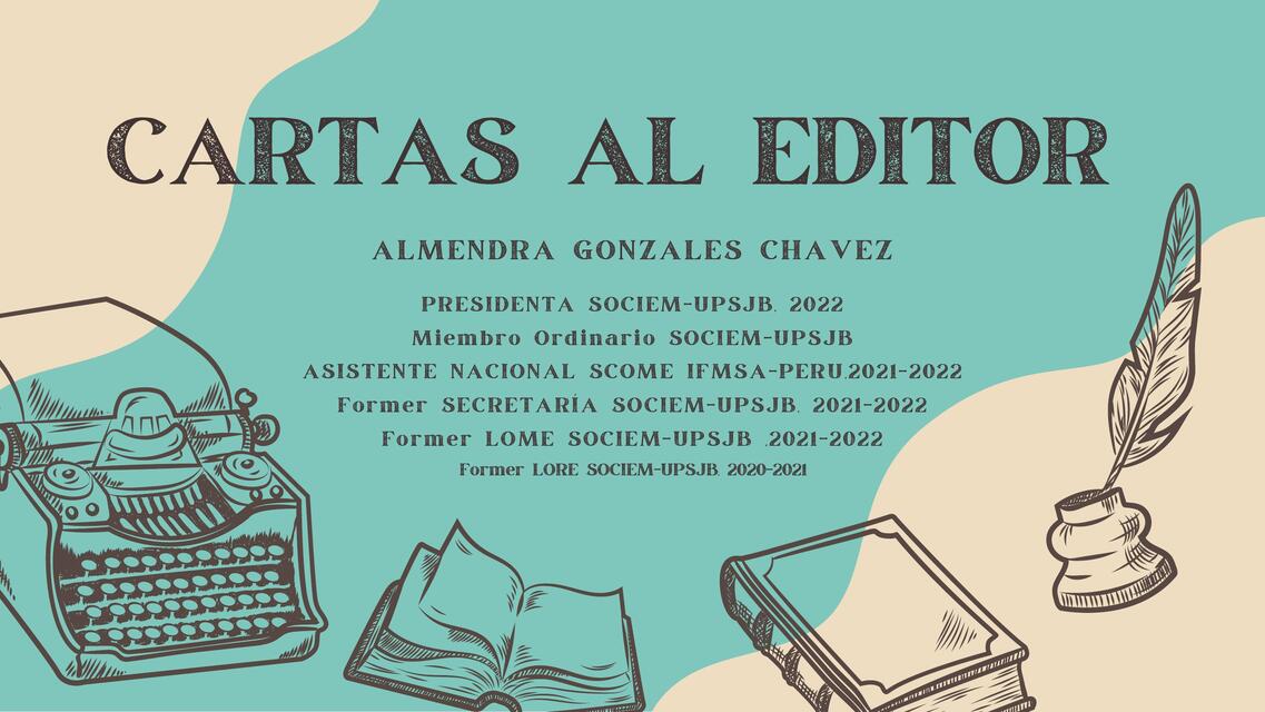 CARTAS AL EDITOR, COMO HACER UNA CARTA AL EDITOR? | Almendra Gonzáles