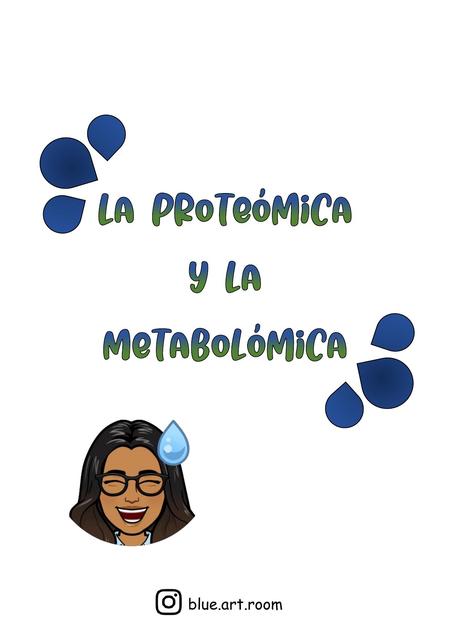 La proteómica y la metabolómica