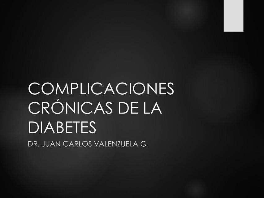 Complicaciones Crónicas de la Diabetes