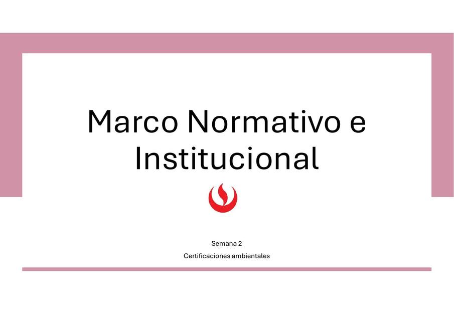 Semana 2 Marco normativo e institucional | Evelyn Montes Valdez | uDocz