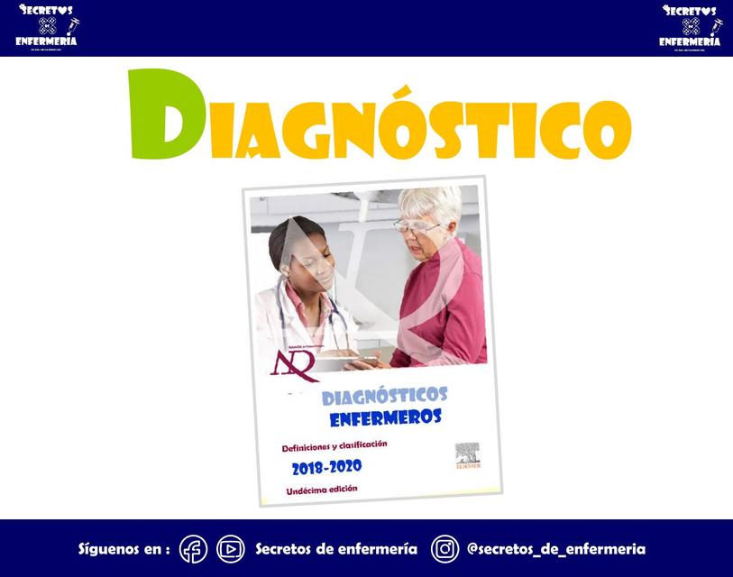 DIAGNÓSTICO DE ENFERMERÍA-PAE