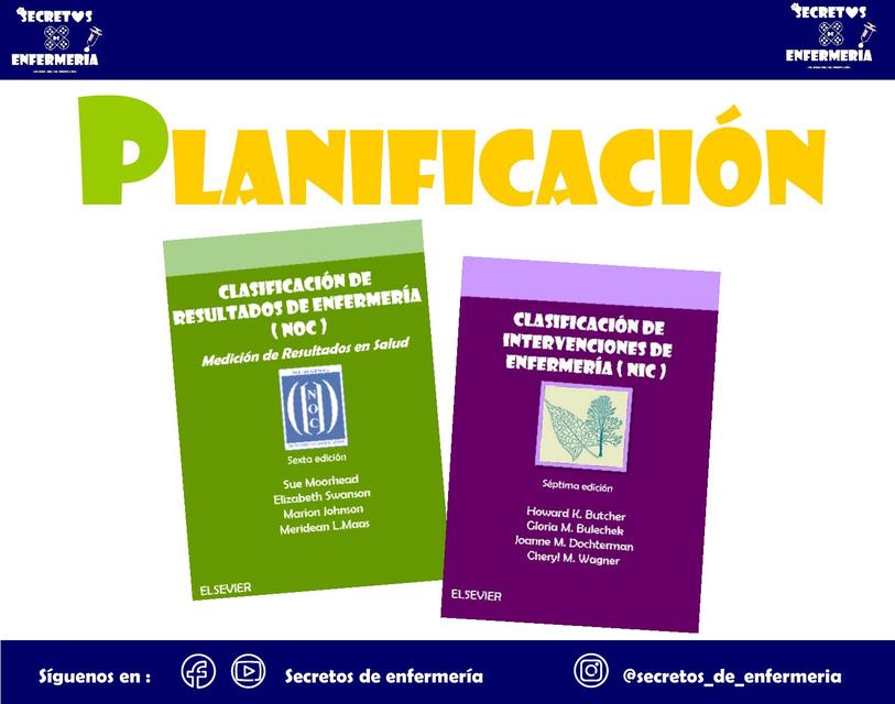 PLANIFICACIÓN DE ENFERMERÍA - PAE