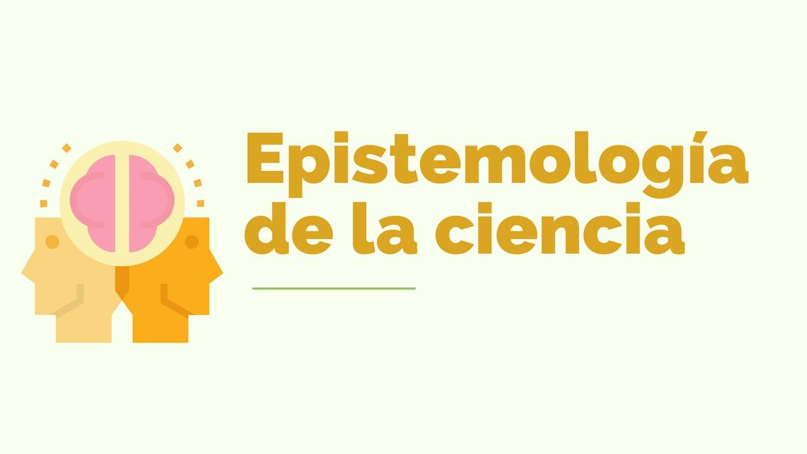 EPISTEMOLOGÍA