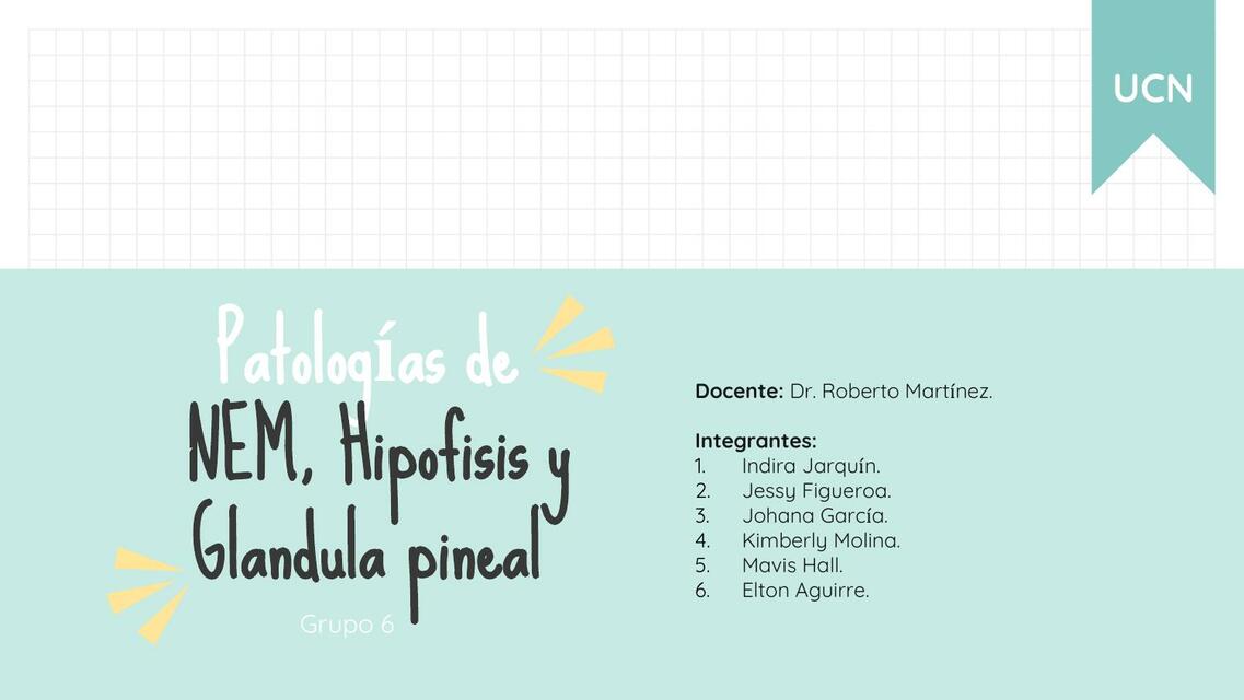 Patologías de NEM, Hipófisis y Glándula Pineal