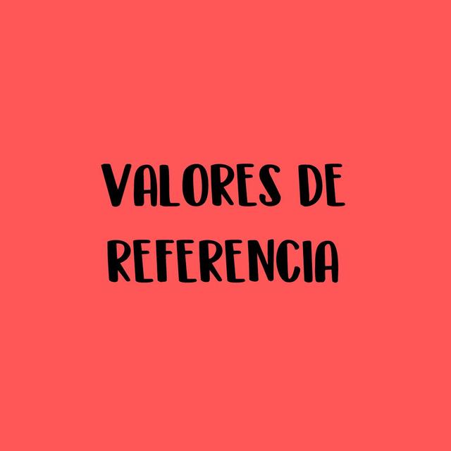 Valores de Referencia