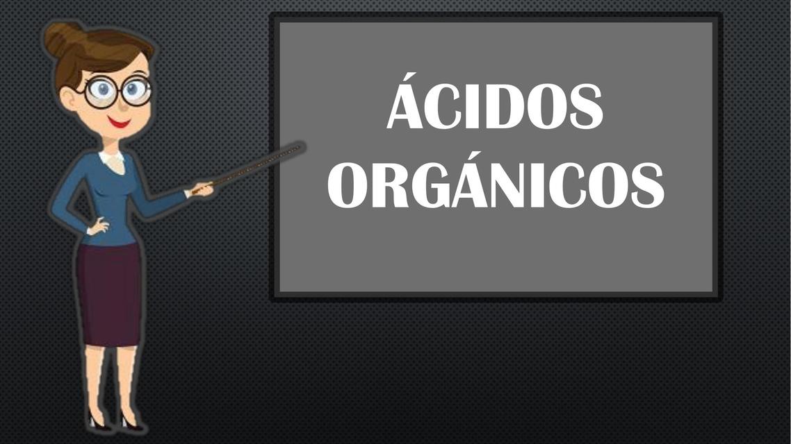 Ácidos Orgánicos