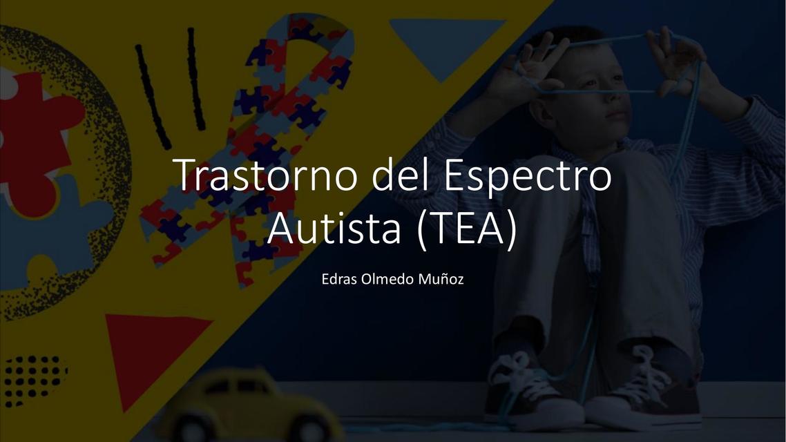 Trastorno del Espectro Autista TEA