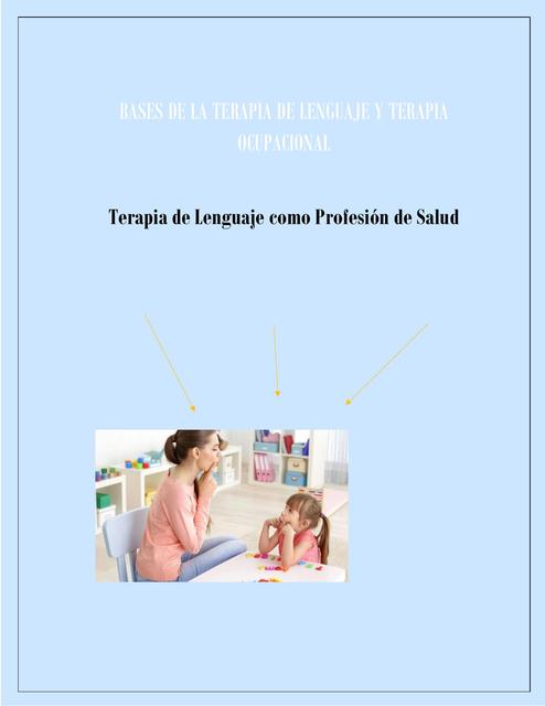 Terapia de Lenguaje como Profesión de Salud 