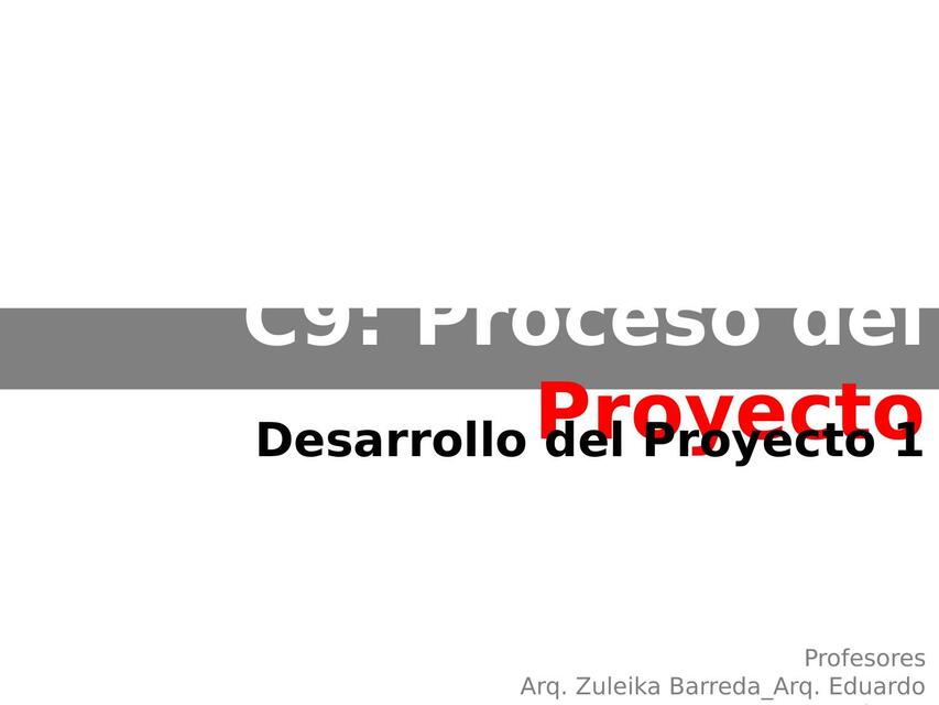 C9 Proceso Del Proyecto Desarrollo Del Proyecto 1 2016 1.Pptx