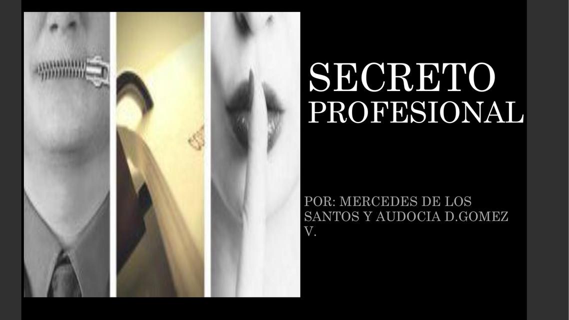 Secreto Profesional