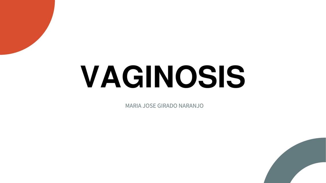  Vaginosis Candidiasis