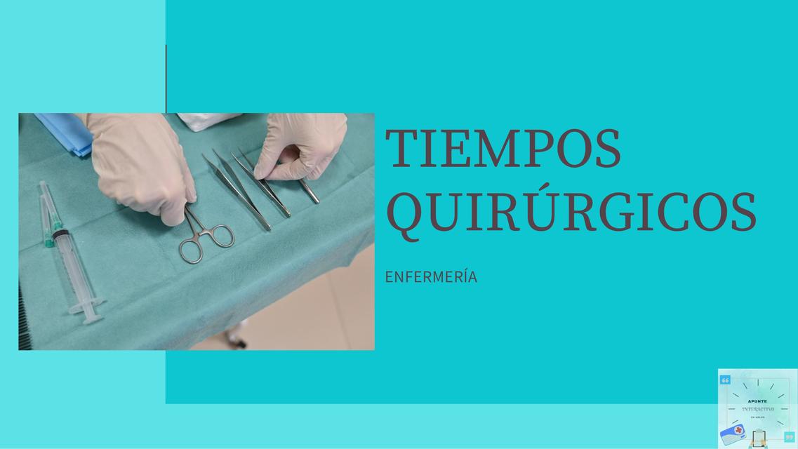 TIEMPOS QUIRÚRGICOS | uDocz