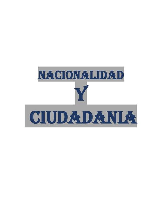 Nacionalidad y ciudadania