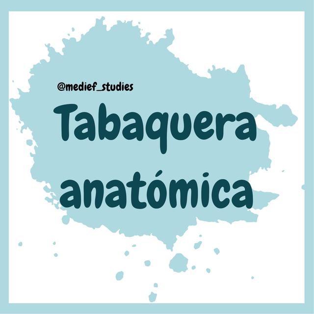 Tabaquera anatómica