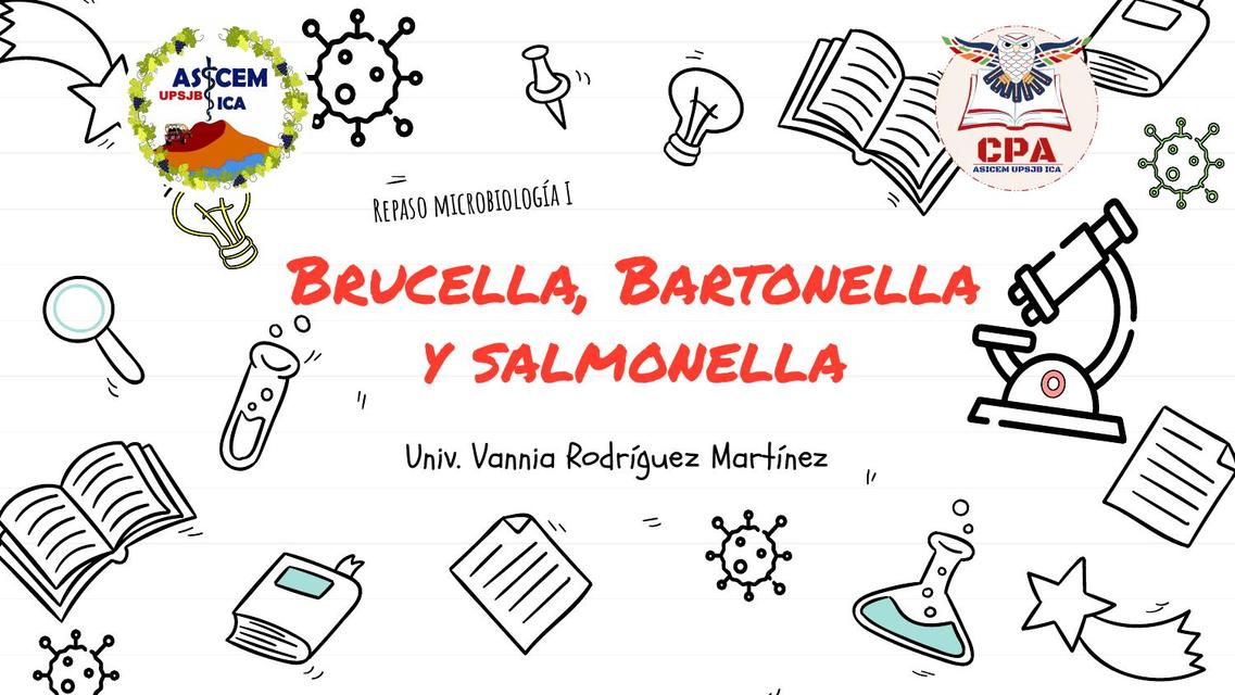 Brucella, Bartonella y Salmonella Vannia Rodríguez Martínez uDocz