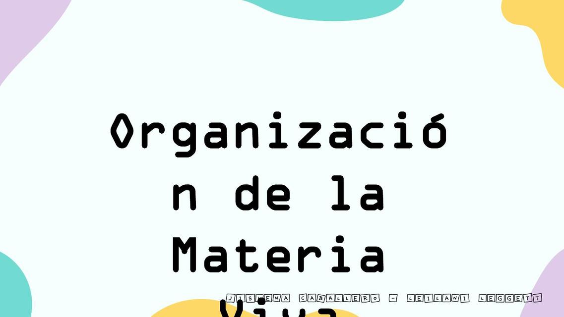 Organización de la Materia Viva