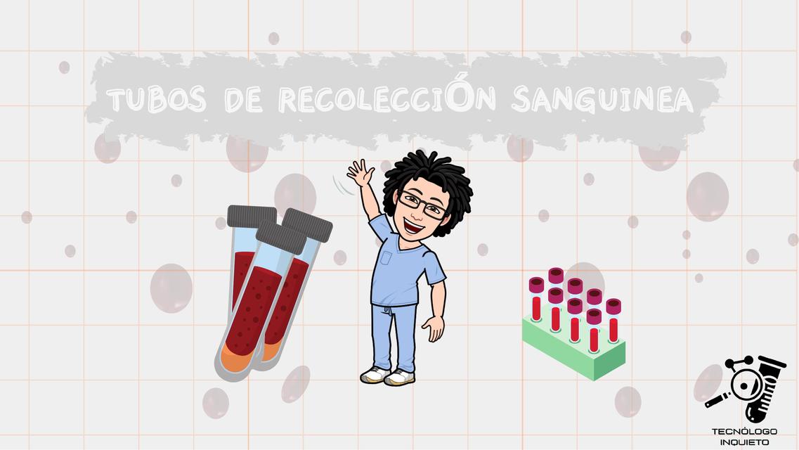 Tubos de Recolección de Sangre