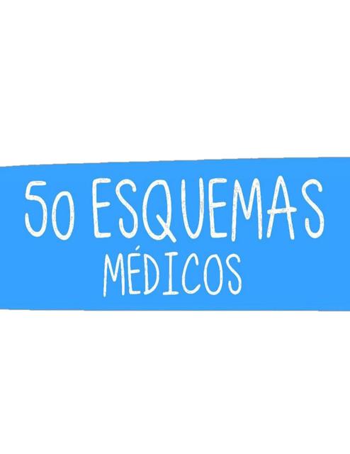 Cincuenta Esquemas Médicos