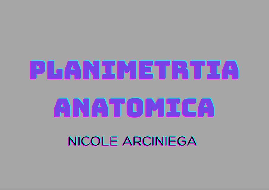 Planimetría anatómica