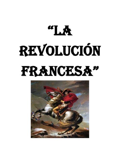 La Revolucion Francesa