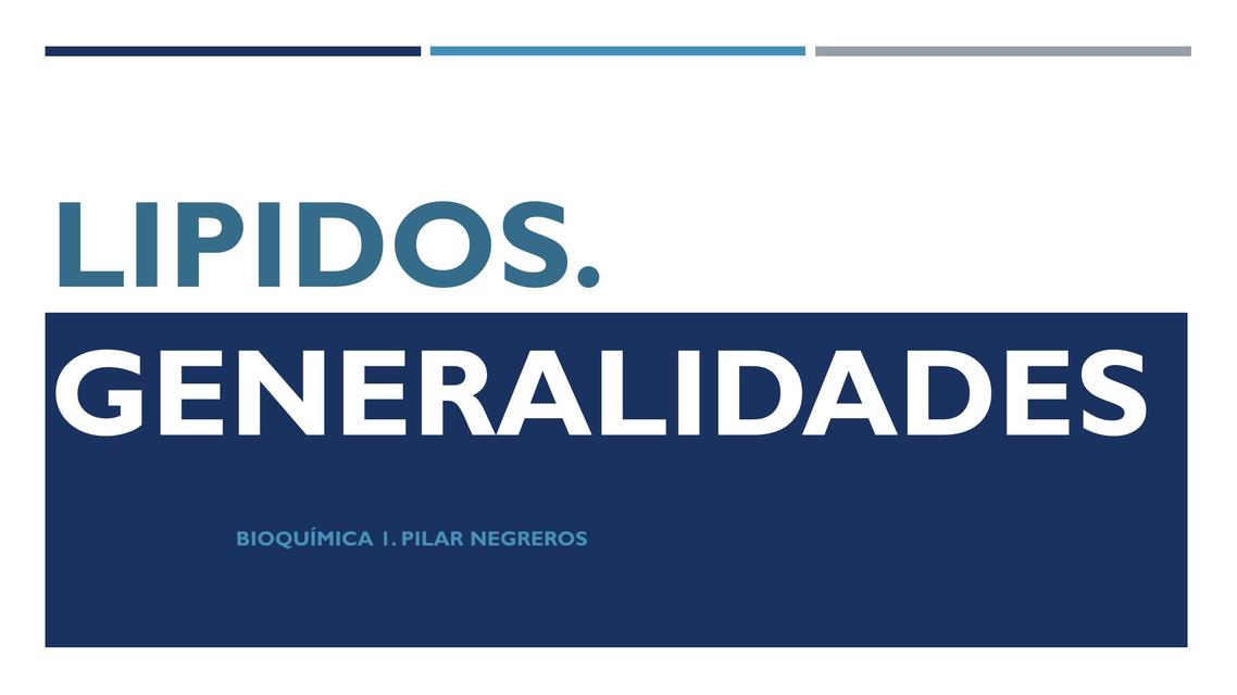 Lípidos Generalidades 