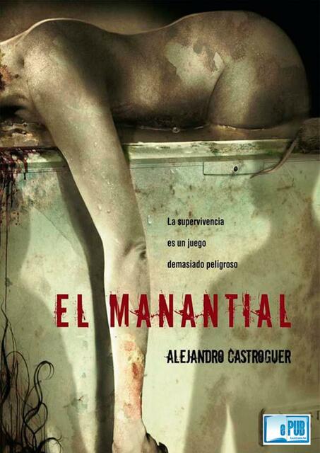 El Manantial   Alejandro Castroguer Freelibros.Org.Pdf