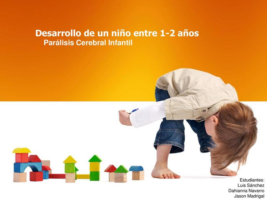 Desarrollo de un niños entre 1-2 años y Parálisis Cerebral Infantil