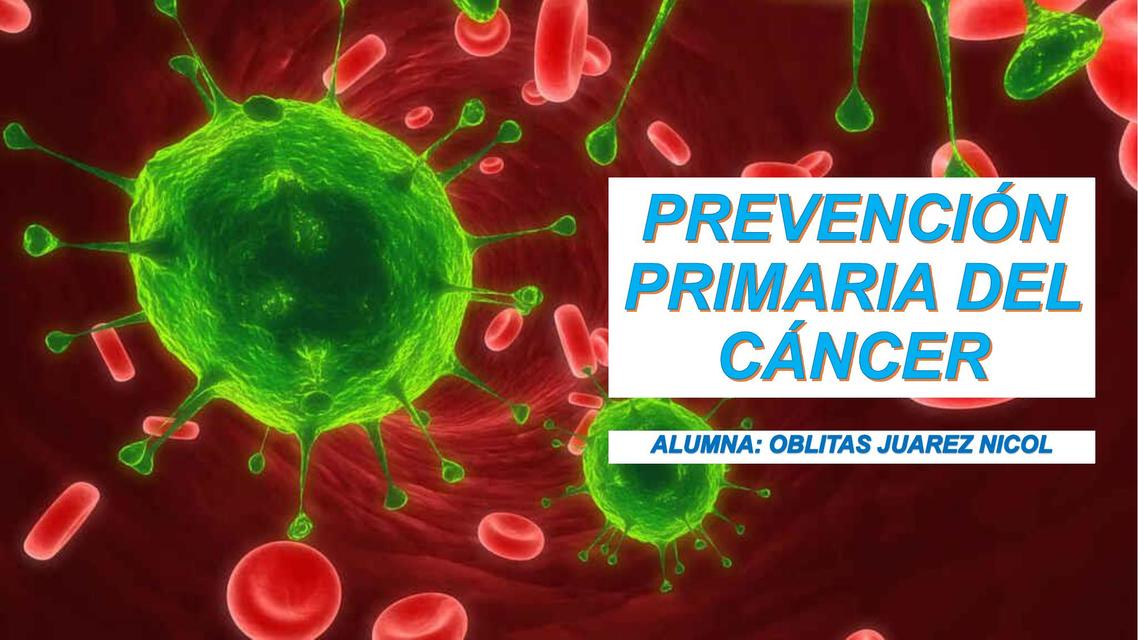 Prevención Primaria del Cáncer