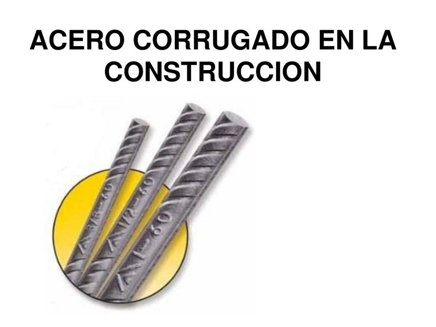 Acero Corrugado En La Construcción 