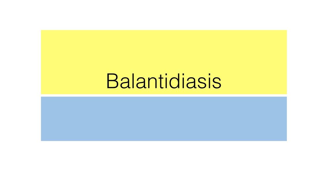 Balantidiasis