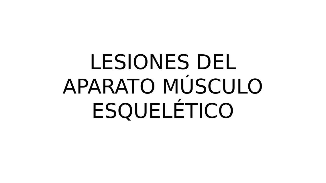 Lesiones del aparato musculoesqulético