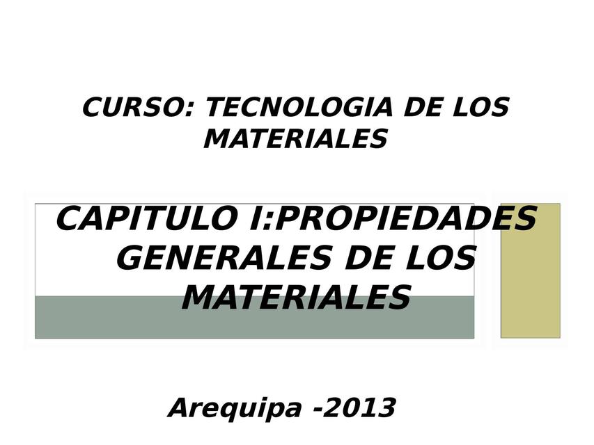 Capitulo 1 Propidades De Los Materiales 2013 02ppt