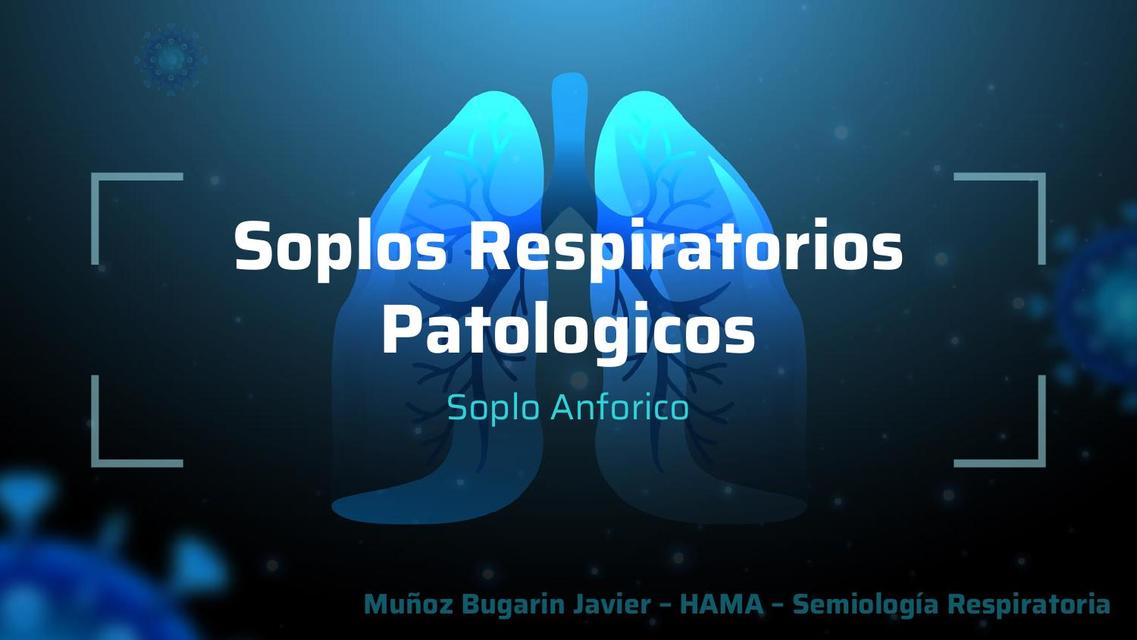 Soplos Respiratorios Patológicos