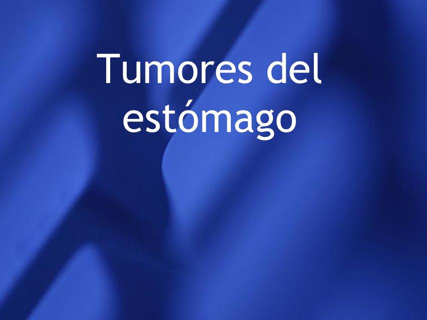 Tumores del estómago