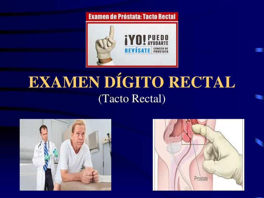 Examen dígito rectal