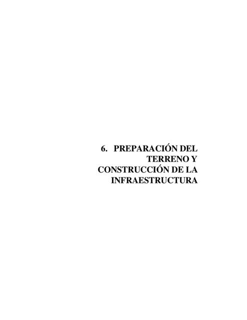 Preparación del terreno y Construcción de la infraestructura